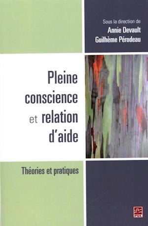 Pleine conscience et relation d''aide