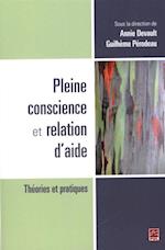 Pleine conscience et relation d''aide : Theories et pratiques