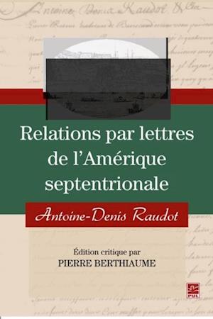 Relations par lettres de l''Amérique septentrionale