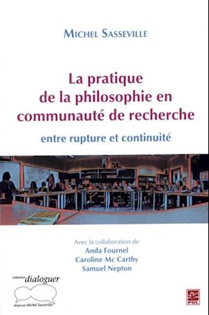 La pratique de la philosophie en communauté de recherche