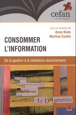 Consommer l’information.