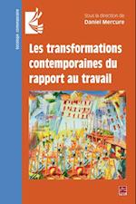 Les transformations contemporaines du rapport au travail