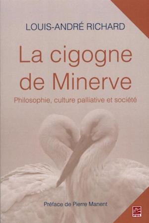 La cigogne de Minerve.