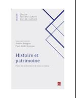 Histoire et patrimoine. Pistes de recherche et de mise en valeur