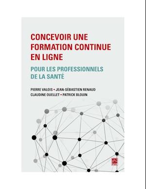 Concevoir une formation continue en ligne pour les professionnels de la sante