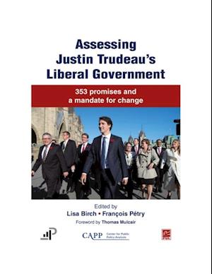 Assessing Justin Trudeau's Liberal Government