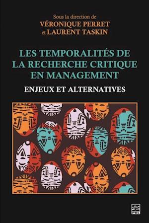 Les Temporalités de la recherche critique en management. Enjeux et alternatives