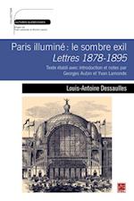 Paris illuminé : le sombre exil. Lettres 1878-1895. Texte établi avec introduction et notes par Georges Aubin et Yvan Lamonde