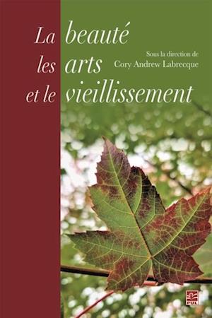 La beaute, les arts et le vieillissement