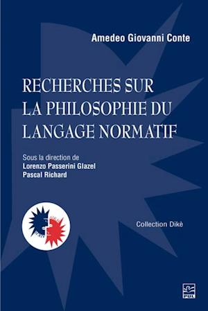 Recherches sur la philosophie du langage normatif. Anthologie de textes de Amedeo Giovanni Conte