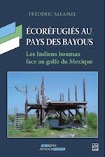 Écoréfugiés au pays des bayous. Les Indiens houmas face au golfe du Mexique