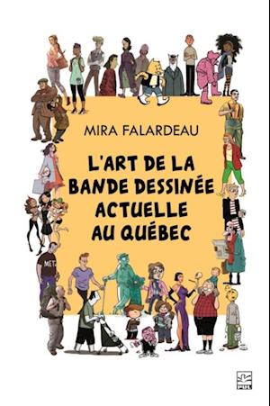 L’art de la bande dessinée actuelle au Québec