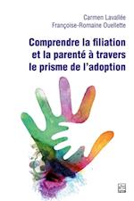 Comprendre la filiation et la parenté à travers le prisme de l’adoption