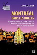 Montréal dans les bulles: représentations de l''espace urbain et du français parlé montréalais dans la bande dessinée