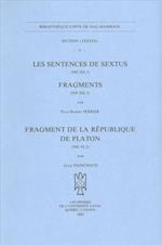 Les Sentences de Sextus (NH XII, 1); Fragments (NH XII, 3), Suivi Du Fragment de La Republique de Platon (NH VI, 5)