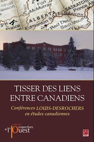 Tisser des liens entre Canadiens