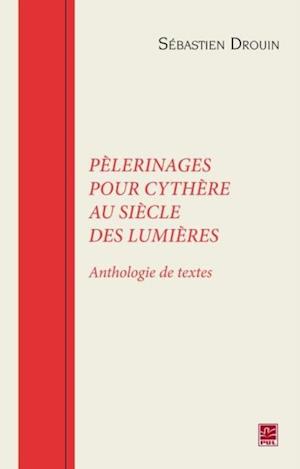 Pèlerinages pour Cythère au siècle des Lumières