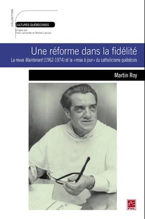 Une réforme dans la fidélité