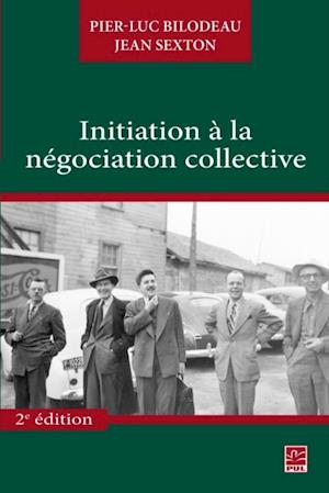 Initiation à la négociation collective 2e édi