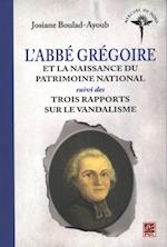 L''abbé Grégoire et la naissance du patrimoine national...