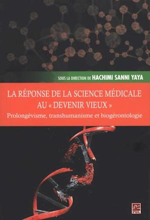 La réponse de la science médicale au «devenir vieux»