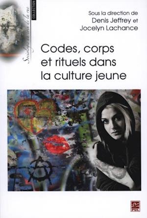 Codes, corps et rituels dans la culture jeune