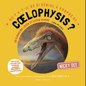 Qu'y A-T-Il de Si Génial À Propos de Coelophysis