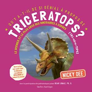 Qu'y A-T-Il de Si Génial À Propos de Triceratops?