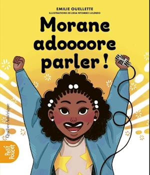 Morane adoooore parler!