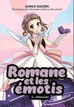 Romane et les émotis 3 - Mélancolie