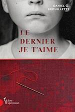 Le Dernier Je t''aime