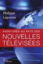 Aventures au pays des nouvelles télévisées