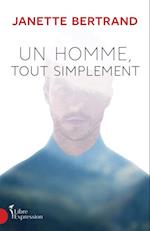 Un homme, tout simplement