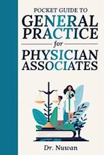 Pocket Guide to General Practice for Physician Associates