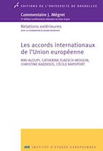 Les accords internationaux de l''Union européenne