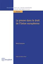 La preuve dans le droit de l''Union européenne