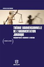 Théorie bidimensionnelle de l''argumentation juridique