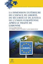 La dimension extérieure de l’espace de liberté, de sécurité et de justice de l'Union européenne après le Traité de Lisbonne