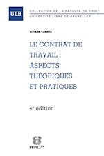 Le contrat de travail : aspects théoriques et pratiques