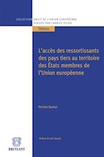 L''accès des ressortissants des pays tiers au territoire des États membres de l''Union européenne