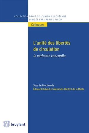 L''Unité des libertés de circulation