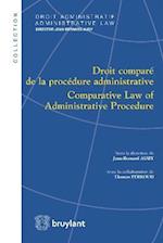 Droit comparé de la procédure administrative / Comparative Law of Administrative Procedure