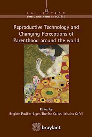 Reproductive Technology and Changing Perceptions of Parenthood around the world