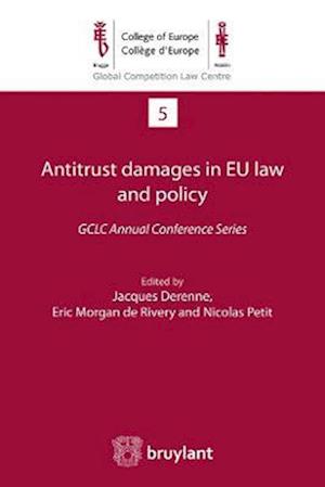 Antitrust Damages in EU Law and Policy