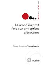 L''Europe du droit face aux entreprises planétaires