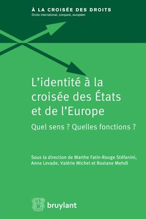 L''identité à la croisée des États et de l''Europe