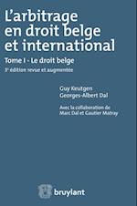 L''arbitrage en droit belge et international