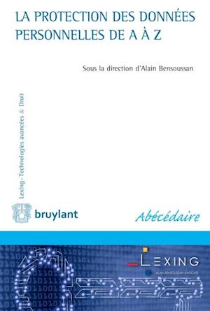 La protection des données personnelles de A à Z