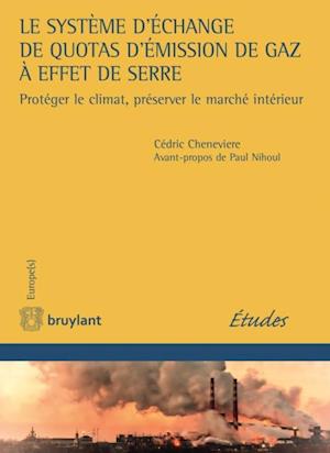 Le système d''échange de quotas d''émission de gaz à effet de serre