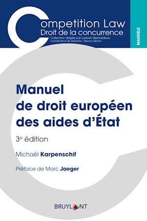 Manuel de droit européen des aides d''État